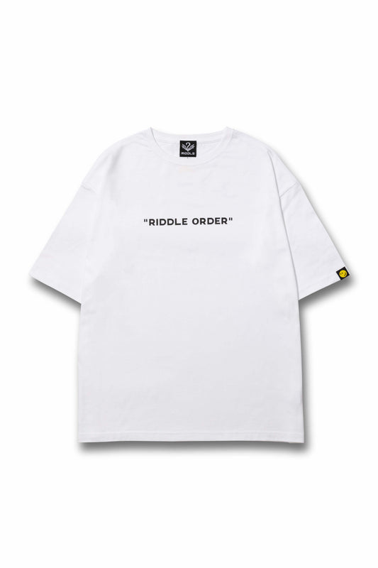 "RIDDLE ORDER" T / WHT